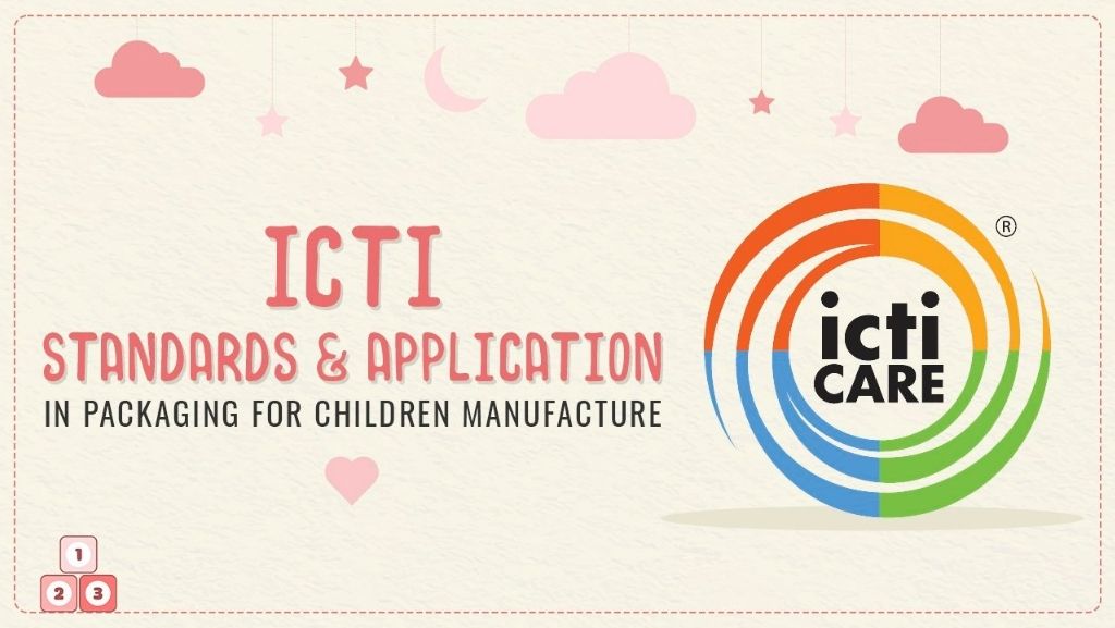 ICTI in packaging for children