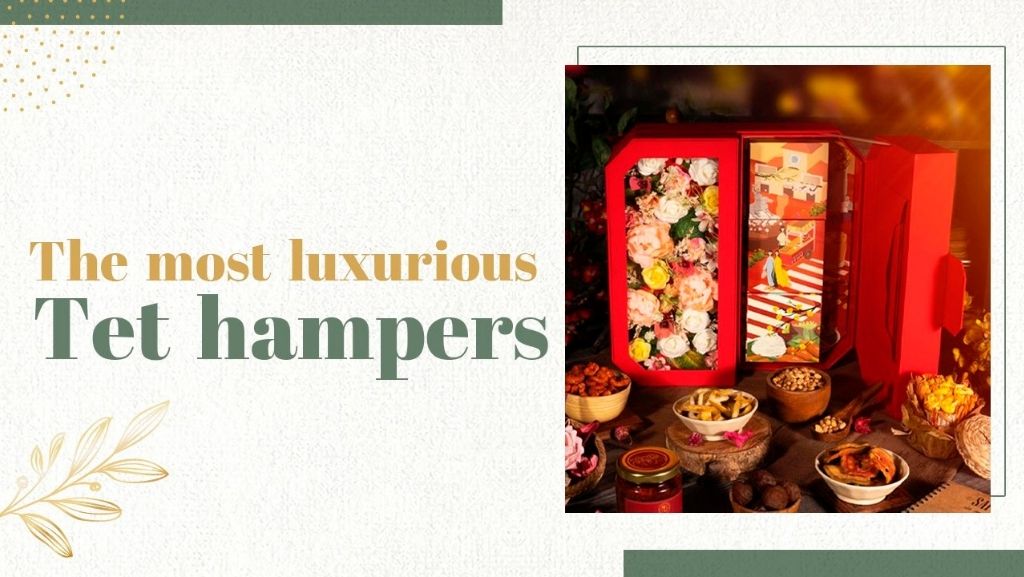 most luxury Tet hamper